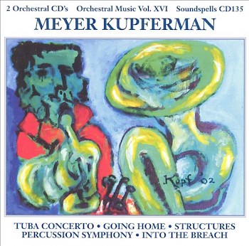 Meyer Kupferman: Orchestral Music Vol. 16