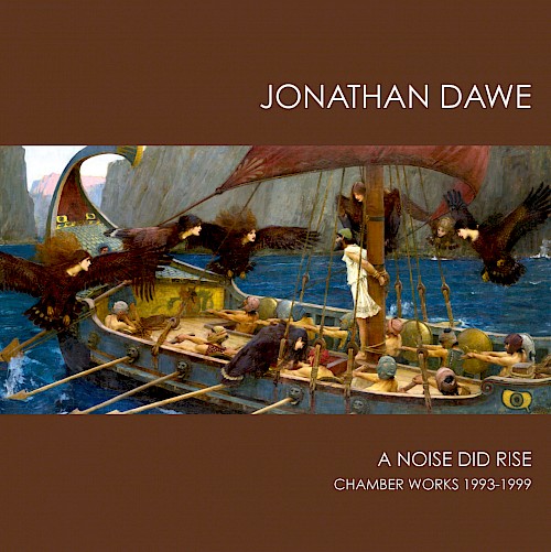 Jonathan Dawe - A Noise Did Rise
