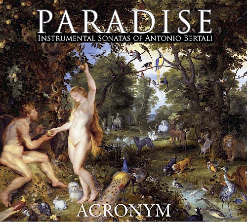 Paradise - Music of Bertali, ACRONYM